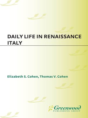 cover image of Daily Life in Renaissance Italy